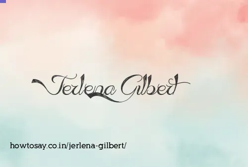 Jerlena Gilbert