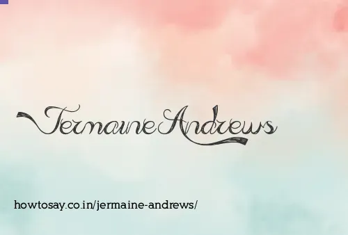 Jermaine Andrews