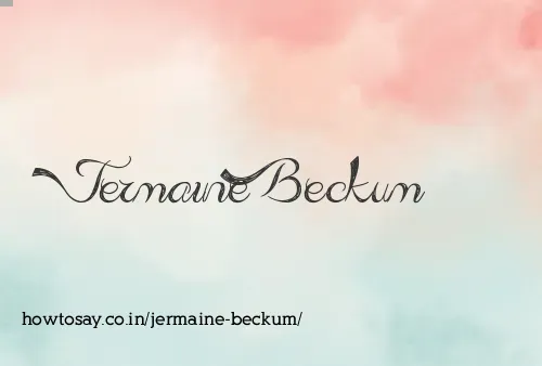 Jermaine Beckum