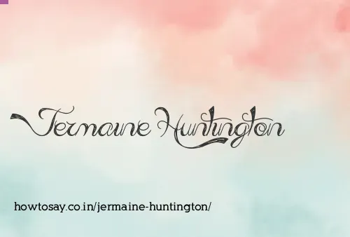 Jermaine Huntington
