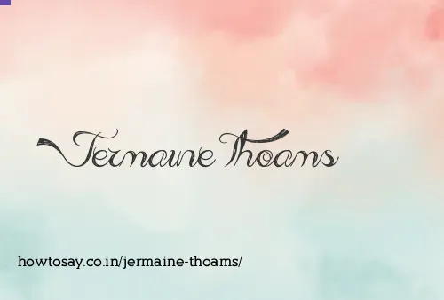 Jermaine Thoams