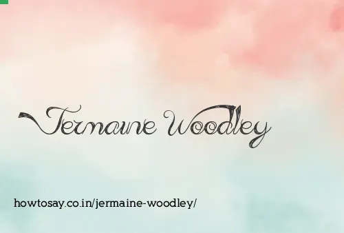 Jermaine Woodley