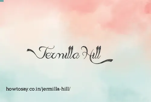 Jermilla Hill