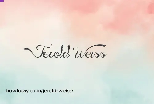 Jerold Weiss