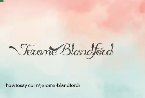 Jerome Blandford