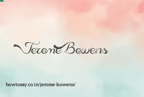 Jerome Bowens