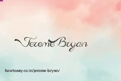 Jerome Bryan