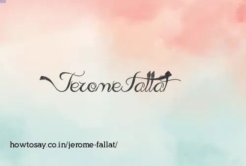 Jerome Fallat