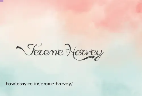 Jerome Harvey