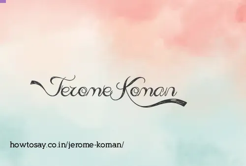Jerome Koman