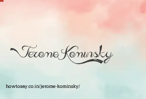Jerome Kominsky