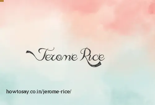Jerome Rice