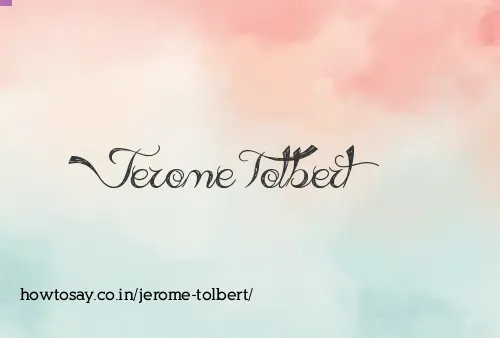 Jerome Tolbert