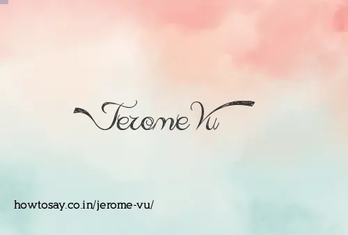 Jerome Vu