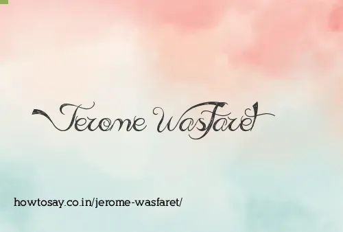 Jerome Wasfaret