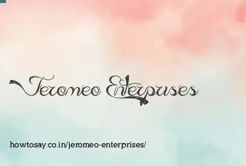 Jeromeo Enterprises