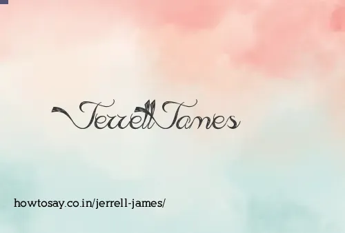 Jerrell James