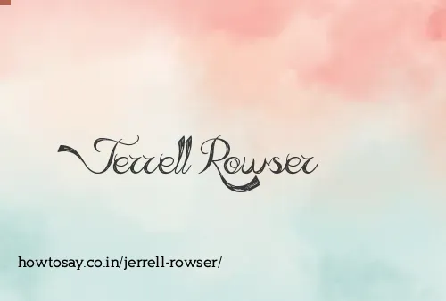 Jerrell Rowser