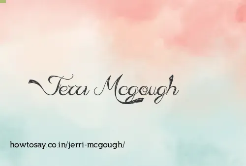 Jerri Mcgough