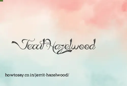 Jerrit Hazelwood