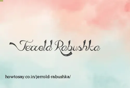 Jerrold Rabushka