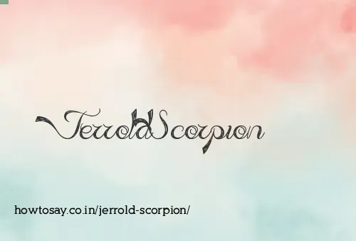 Jerrold Scorpion