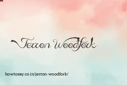 Jerron Woodfork