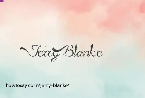 Jerry Blanke