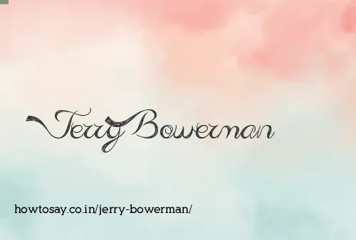 Jerry Bowerman