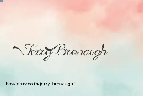 Jerry Bronaugh
