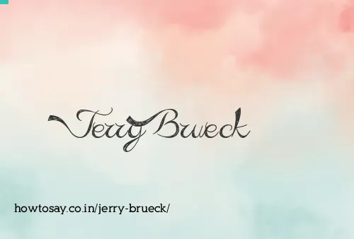 Jerry Brueck