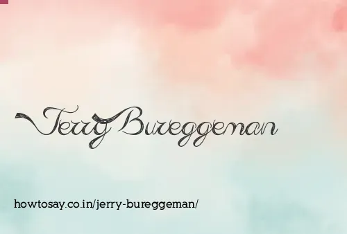 Jerry Bureggeman