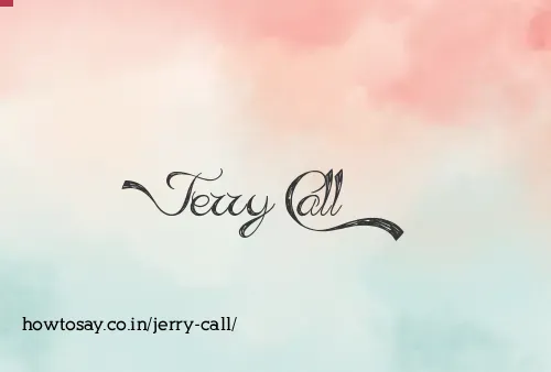 Jerry Call