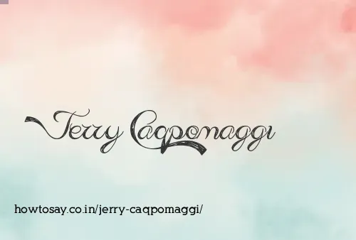 Jerry Caqpomaggi