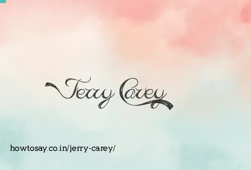 Jerry Carey