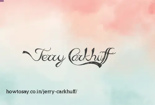 Jerry Carkhuff