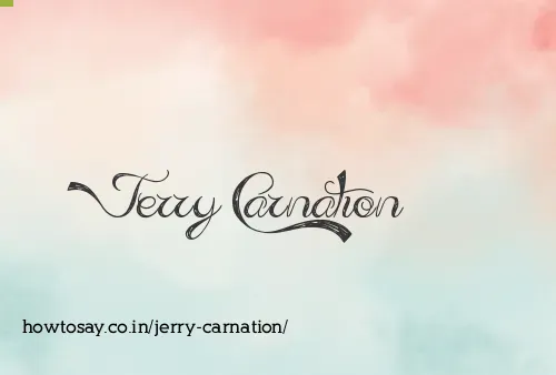 Jerry Carnation