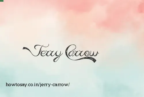 Jerry Carrow