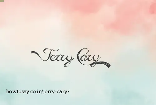 Jerry Cary