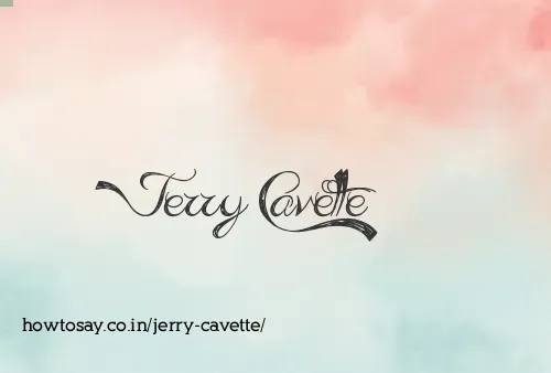 Jerry Cavette