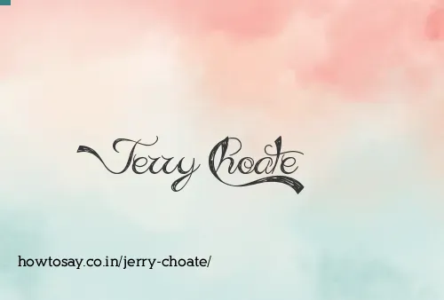 Jerry Choate