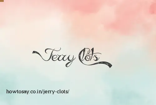 Jerry Clots