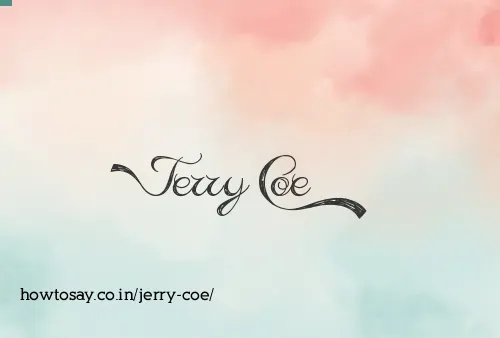 Jerry Coe