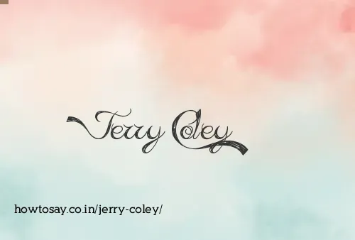 Jerry Coley