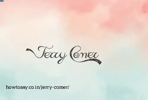 Jerry Comer