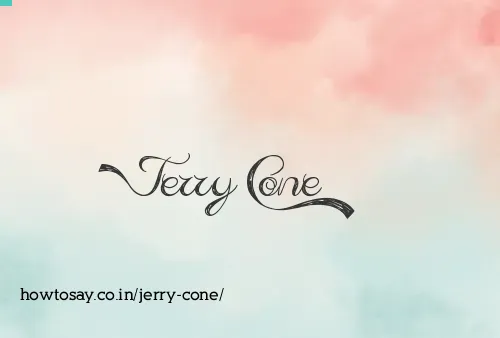 Jerry Cone