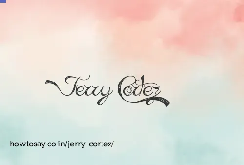 Jerry Cortez
