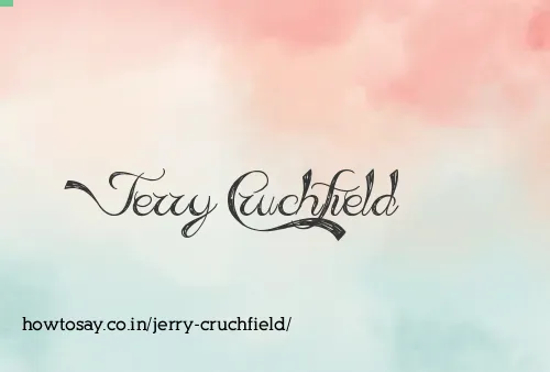 Jerry Cruchfield