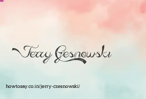 Jerry Czesnowski