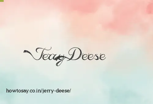 Jerry Deese